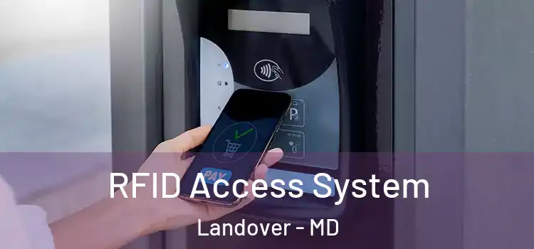  RFID Access System Landover - MD