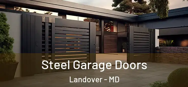  Steel Garage Doors Landover - MD