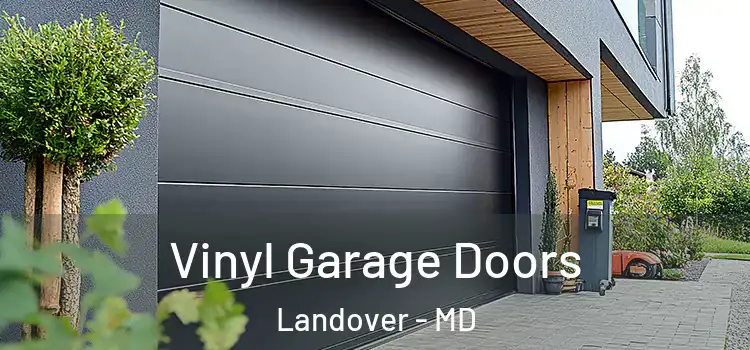  Vinyl Garage Doors Landover - MD